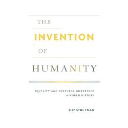 Invention of Humanity, editura Harvard University Press