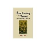 Moral Economy of the Peasant, editura Yale University Press Academic