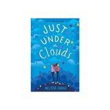 Just Under the Clouds - Melissa Sarno, editura Grange Communications Ltd