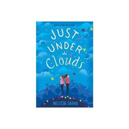 Just Under the Clouds - Melissa Sarno, editura Grange Communications Ltd
