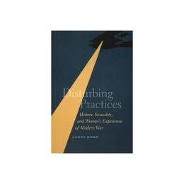 Disturbing Practices - Laura L Doan, editura Grange Communications Ltd
