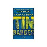 Tin Badges - Lorenzo Carcaterra, editura Grange Communications Ltd