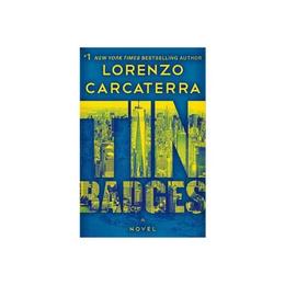 Tin Badges - Lorenzo Carcaterra, editura Grange Communications Ltd