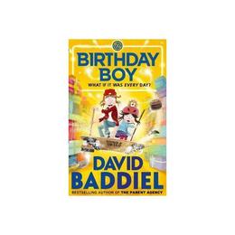 Birthday Boy - David Baddiel, editura Grange Communications Ltd