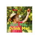 Let's Read: Eat Me, Drink Me! - Katie Woolley, editura Fair Winds Press