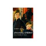 Choosing Children, editura Oxford University Press Academ