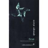 Crux - George State, editura Cartea Romaneasca