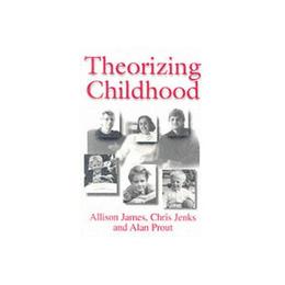 Theorizing Childhood, editura Wiley-blackwell