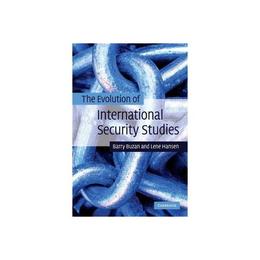 Evolution of International Security Studies, editura Cambridge University Press