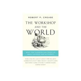 Workshop and the World, editura W W Norton &amp; Co