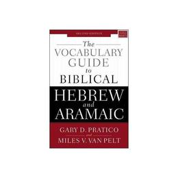 Vocabulary Guide to Biblical Hebrew and Aramaic, editura Hc 360 Religious