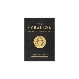 Kybalion: Centenary Edition - , editura Fair Winds Press