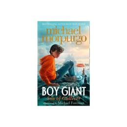Boy Giant - Michael Morpurgo, editura Grange Communications Ltd