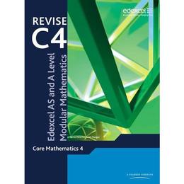 Revise Edexcel AS and A Level Modular Mathematics Core Mathe - Keith Pledger, editura Ordnance Survey