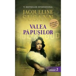 Valea papusilor Vol. 2 - Jacqueline Susann, editura Litera