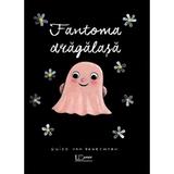 Fantoma dragalasa - Guido van Genechten, editura Univers Enciclopedic