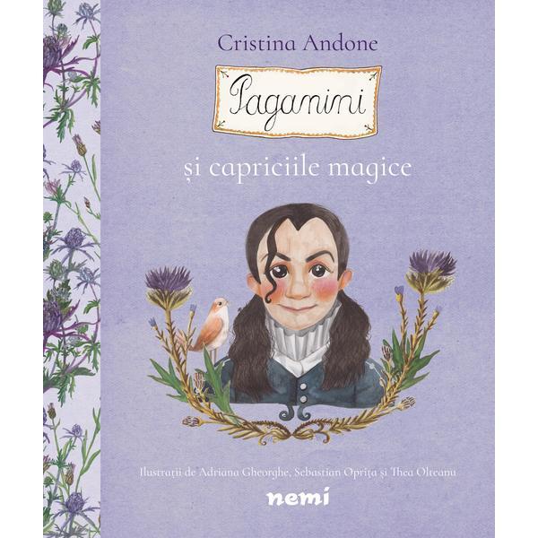 Paganini și capriciile magice autor Adriana Gheorghe editura Nemi
