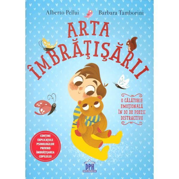 Arta imbratisarii - Alberto Pellai, Barbara Tamborini, editura Didactica Publishing House