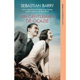 Un gentleman de ocazie - Sebastian Barry, editura Litera