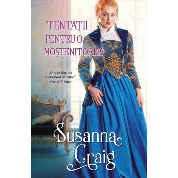 Tentatii pentru o mostenitoare - Susanna Craig, editura Alma