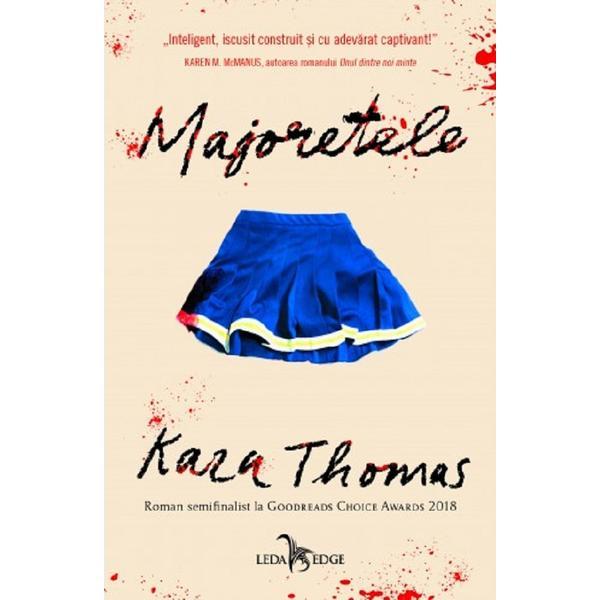 Majoretele - Kara Thomas, editura Leda