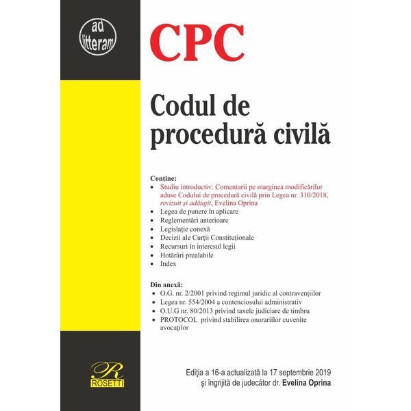 Codul de procedura civila. Act. 17 septembrie 2019, editura Rosetti