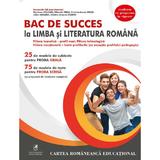 BAC de succes la limba si literatura romana - Emanuela Ilie, editura Cartea Romaneasca