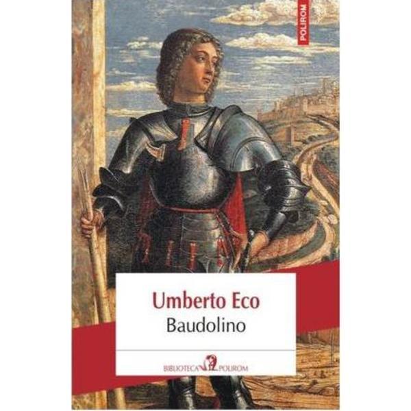 Baudolino ed 2013 - Umberto Eco, editura Polirom