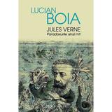 Jules Verne, Paradoxurile unui mit - Lucian Boia, editura Humanitas