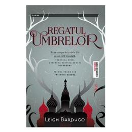 Regatul Umbrelor - Leigh Bardugo, editura Trei