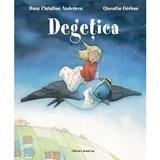 Degetica - Hans Christian Andersen, Quentin Greban, editura Nomina