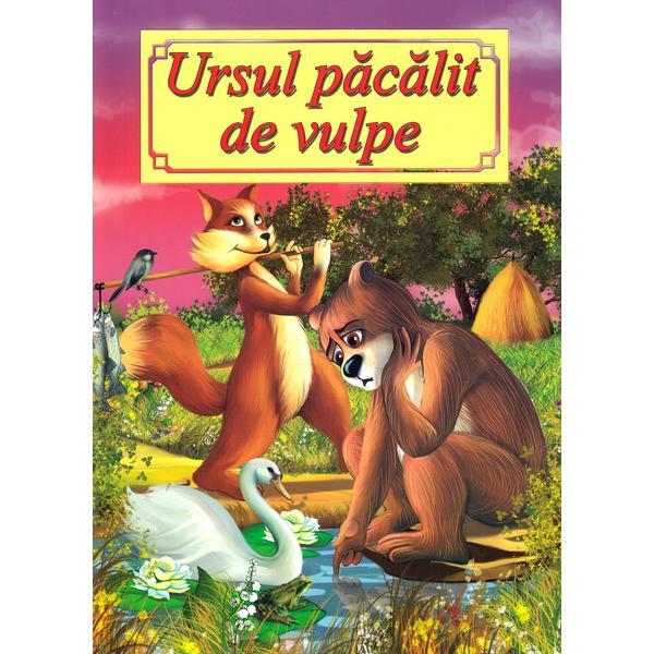 Ursul pacalit de vulpe, editura Roxel Cart