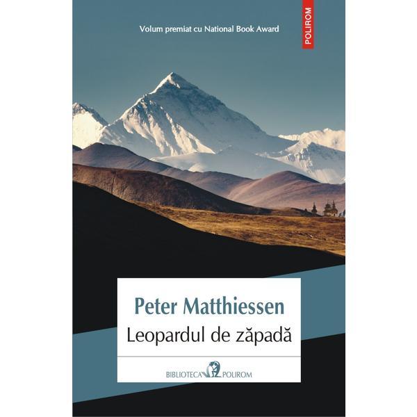 Leopardul de zapada - Peter Matthiesen, editura Polirom