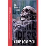 Cu inima-n dinti - Caius Dobrescu, editura Crime Scene Press