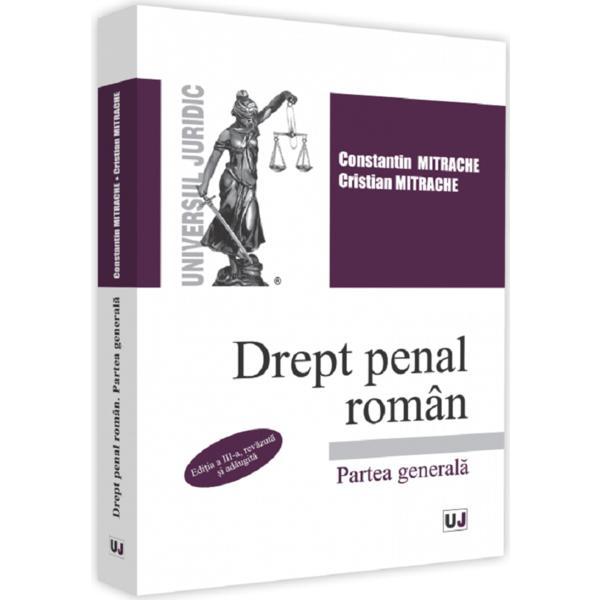 drept penal roman. partea generala ed.3 - constantin mitrache, cristian mitrache