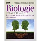 Biologie. Atlas scolar. Functiile de relatie si de reproducere in lumea vie - Silvia Olteanu, editura Corint