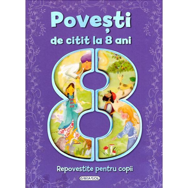 Povesti de citit la 8 ani, editura Girasol