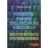 Fundamentele pedagogiei. Teoria si metodologia curriculumului - Musata Bocos, Dana Jucan, editura Paralela 45