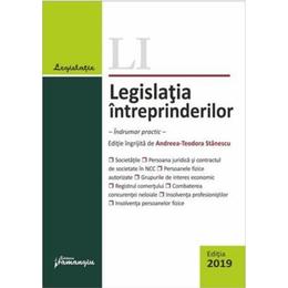 Legislatia intreprinderilor. Act. la 19 septembrie 2019, editura Hamangiu