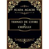 Tehnici de citire a chipului - Suada Agachi, editura Adriana Nicolae