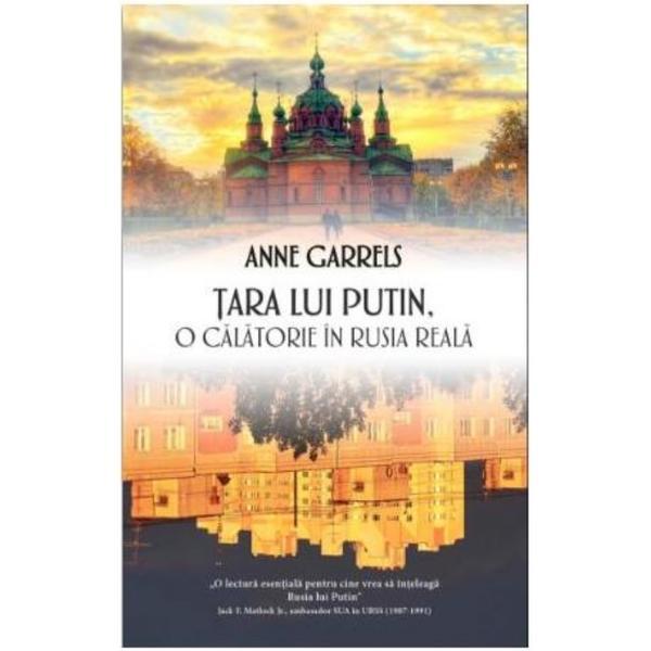 Tara lui Putin - Anne Garrels, editura Rao