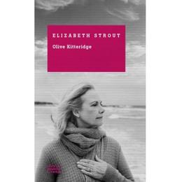 Olive Kitteridge - Elizabeth Strout, editura Litera