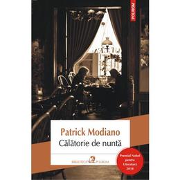 Calatorie de nunta - Patrick Modiano, editura Polirom