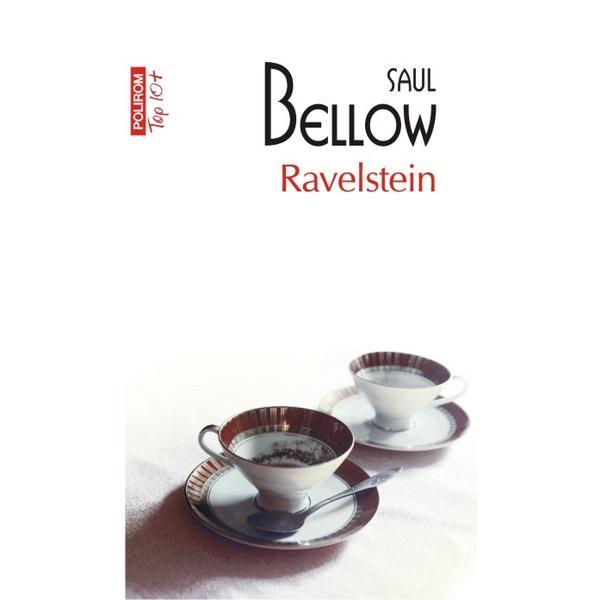 Ravelstein - Saul Bellow, editura Polirom