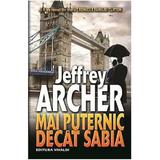 Mai puternic decat sabia - Jeffrey Archer, editura Vivaldi