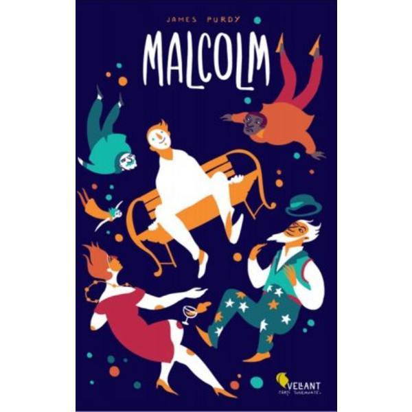 Malcolm - James Purdy, editura Vellant