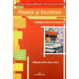 Finante Si Fiscalitate Cls 11 - Daniela Hangan, Mihaela Tudor, editura Cd Press