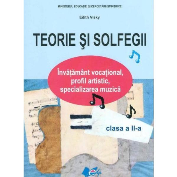 Teorie Si Solfegii Cls 2 - Edith Visky, editura Didactica Si Pedagogica