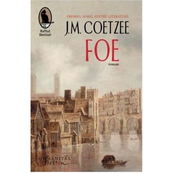 Foe - J. M. Coetzee, editura Humanitas