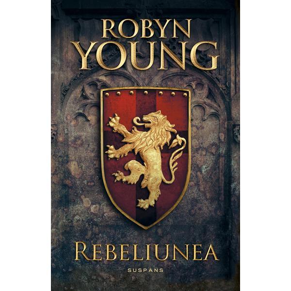 Rebeliunea - Robyn Young, editura Nemira